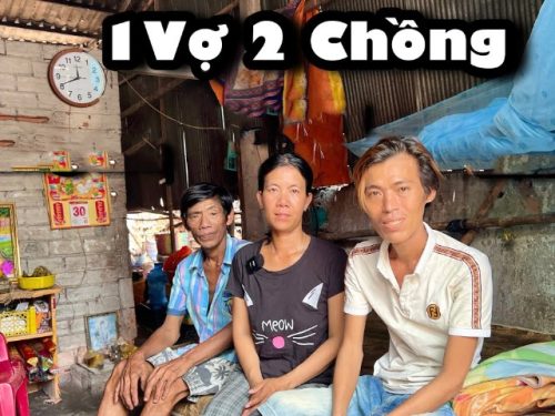 Gia đình "1 vợ, 2 chồng" nổi tiếng miền Tây: Phản ứng của chồng cả khi lần đầu thấy vợ ở cùng chồng mới