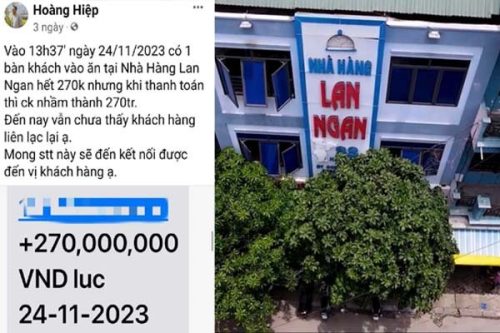 Tìm thực khách ăn cơm trưa hết 270 ngàn đồng chuyển khoản nhầm 270 triệu đồng