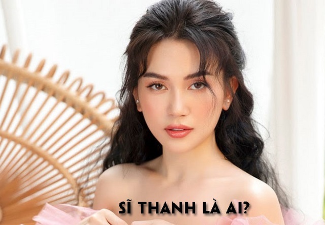 Sĩ Thanh là ai? Tiểu sử, sự nghiệp ca sĩ Sĩ Thanh mới nhất Đôi lời về nữ ca sĩ đa tài S.Thanh là ai?