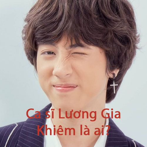 Lương Gia Khiêm là ai? Những nét giới thiệu cơ bản về tiểu sử ca sĩ nhí tài năng