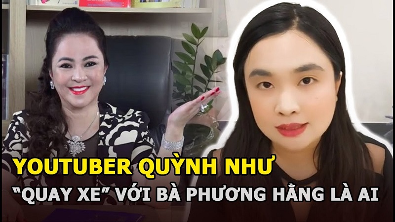 Quỳnh Như Vlog là ai? Tiểu sử Youtuber Bùi Thanh Quỳnh chi tiết Vụ ầm ĩ giữa Quỳnh Như và bà Nguyễn Phương Hằng