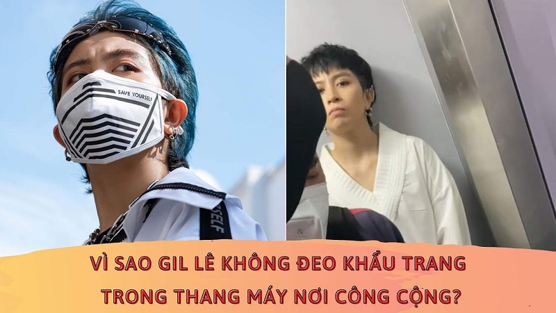 Sự cố không đeo khẩu trang của Gil trong thang máy