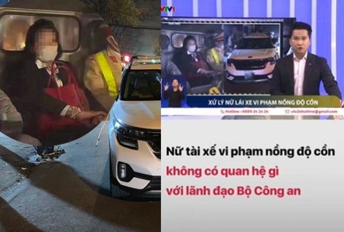 Nữ tài xế say xỉn "nổ" là cháu Bộ trưởng Công an, VTV vào cuộc vạch trần sự thật