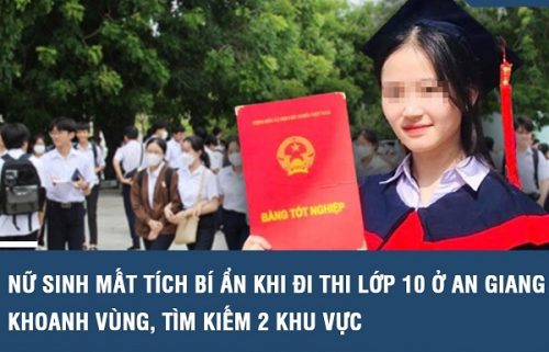 Thiếu nữ mất tích bí ẩn khi đi thi lớp 10, gia đình cầu cứu, công an khoanh vùng