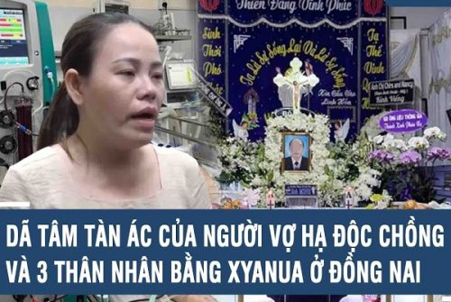 Hàng loạt uẩn khúc trong vụ vợ đầu độc chồng và 3 người thân bằng xyanua